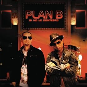 Plan B Ft Tony Dize Si No Le Contesto Mp3 Download