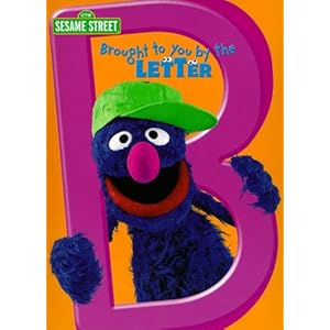 Sesame Street Brought To You By The Letter