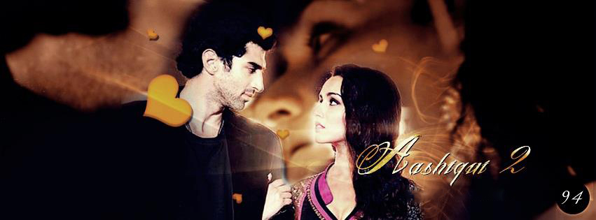 Aashiqui 2 Cover Pics For Facebook