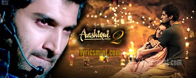 Aashiqui 2 Songs