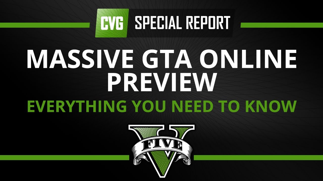 Cvg Gta V Preview