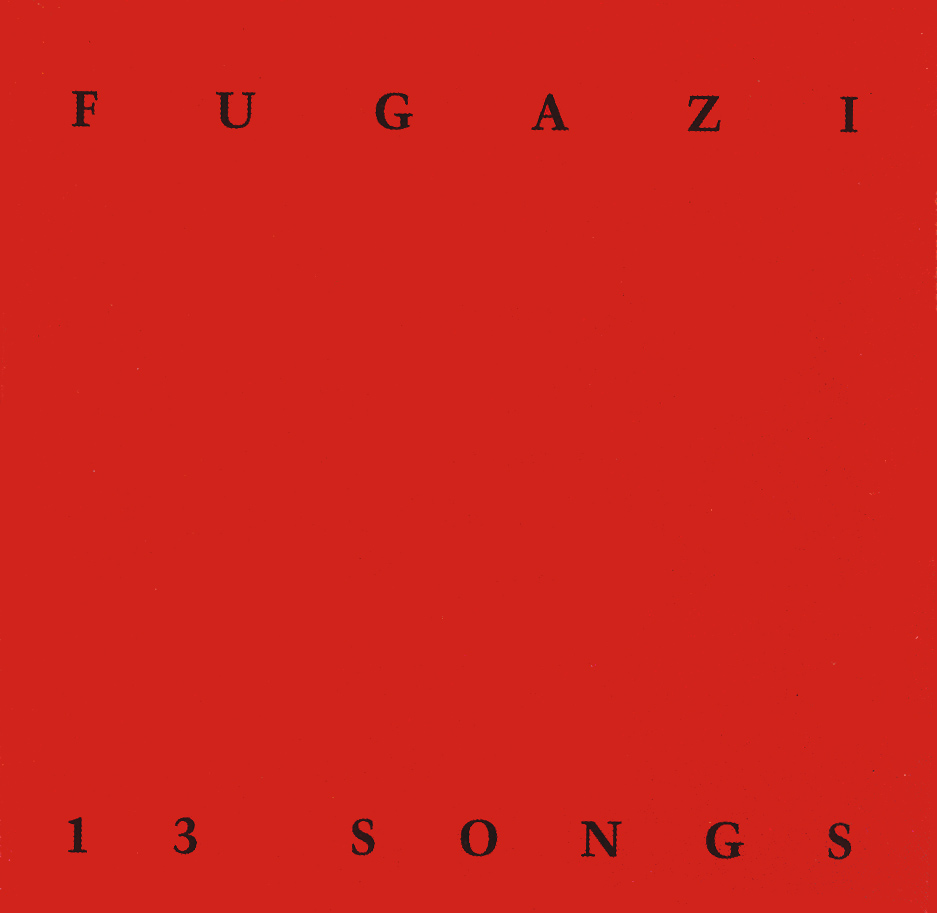 Fugazi 13 Songs Lyrics