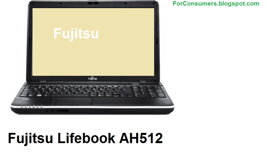 Fujitsu Lifebook Ah512 Drivers Download