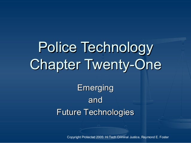 Future Technology Devices For Law Enforcement