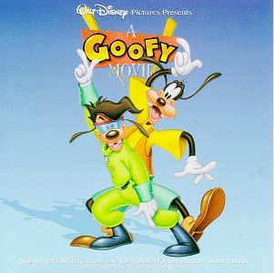 Goofy Movie Soundtrack