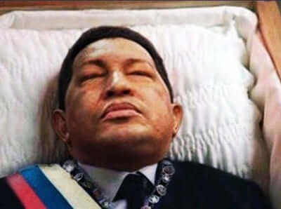 Hugo Chavez Dead Body
