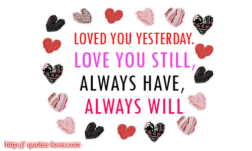 I Will Love You Forever And Always Quotes