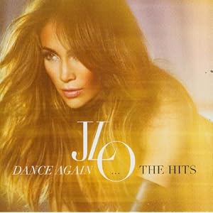 Jlo Dance Again The Hits Track List