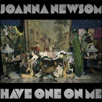 Joanna Newsom Have One On Me Blogspot