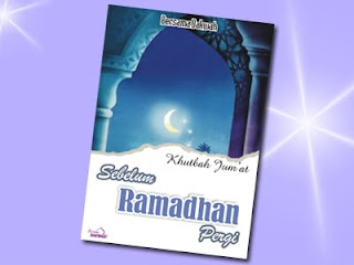 Khutbah Jumat Singkat Tentang Ramadhan