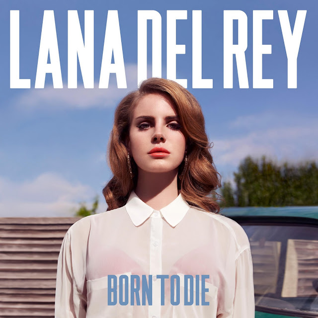 Lana Del Rey Born To Die Album Artwork