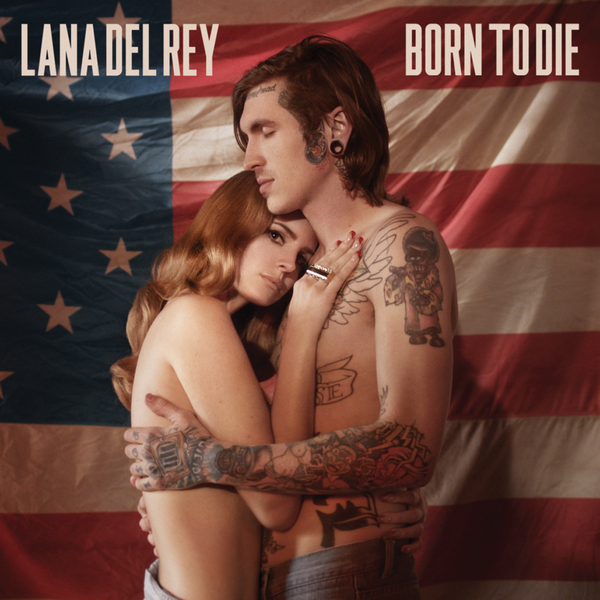 Lana Del Rey Born To Die Album Download Blogspot