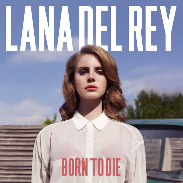 Lana Del Rey Born To Die Album Download