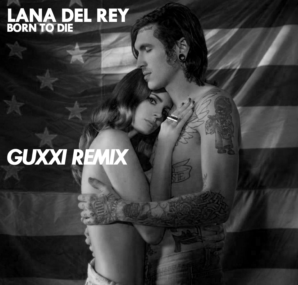 Lana Del Rey Born To Die Album Download Zip