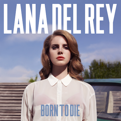 Lana Del Rey Born To Die Deluxe Edition