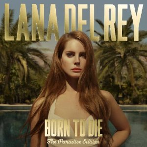 Lana Del Rey Born To Die Lyrics Rap Genius