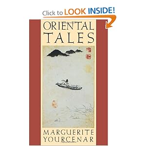 Yourcenar Oriental Tales